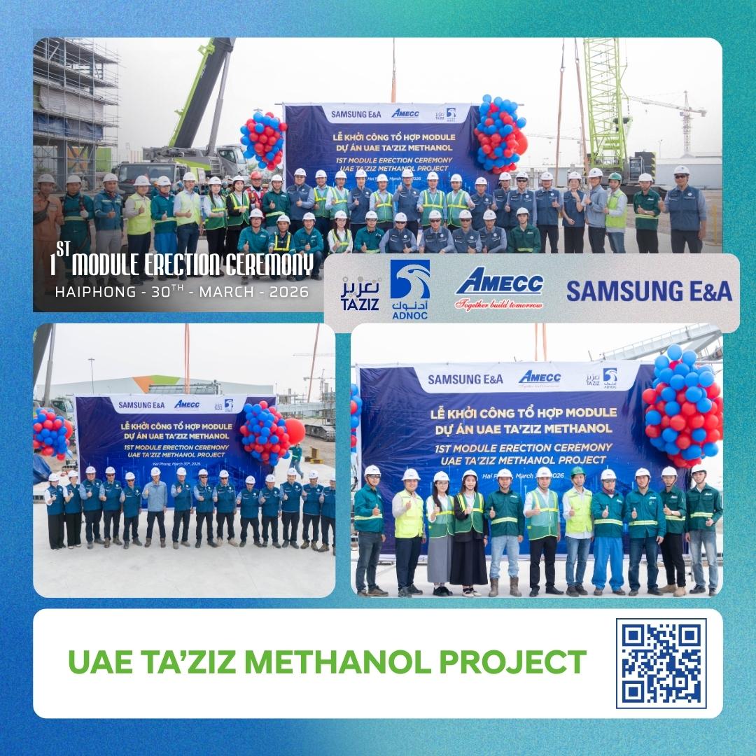 AMECC khởi công dự án UAE Ta'ziz Methanol
